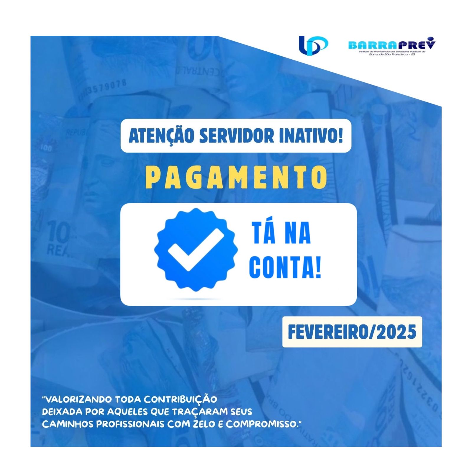 TÁ NA CONTA! Pagamento do mês de fevereiro/25 Efetivado