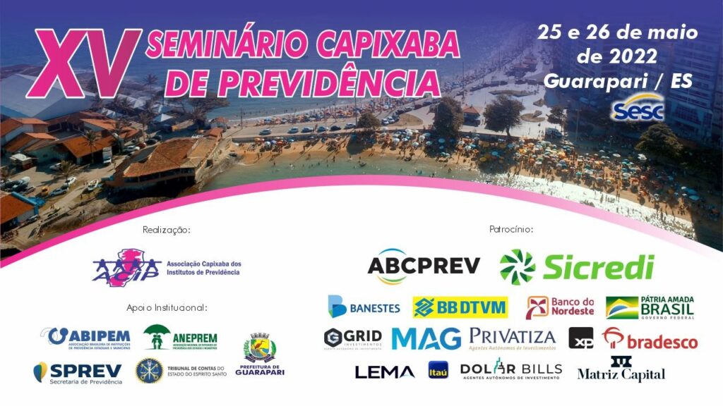 15º Seminário Capixaba de Previdência da ACIP